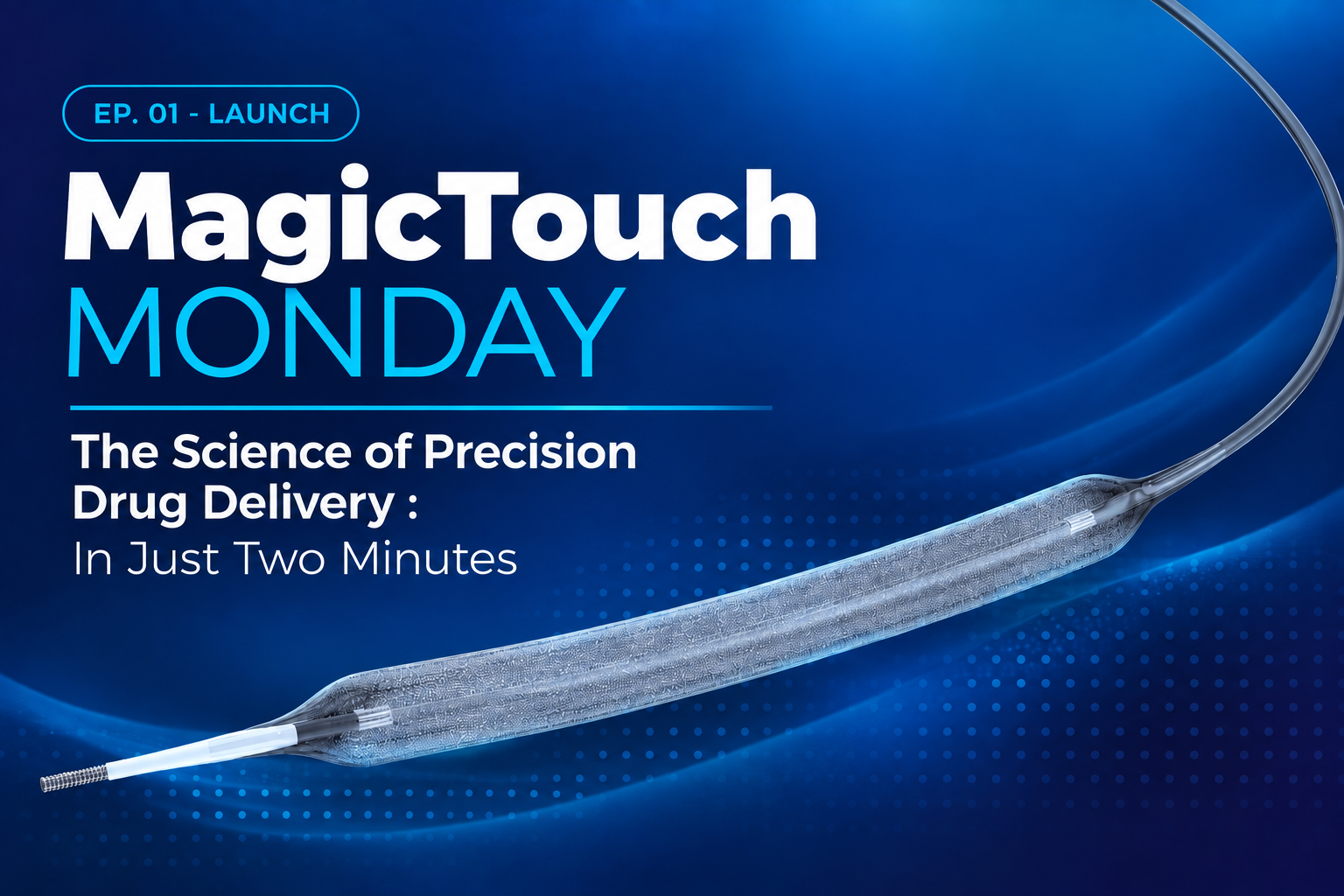 MagicTouch Monday Ep 01